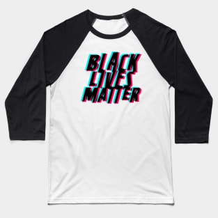 Black Lives Matter Baseball T-Shirt